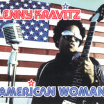 Lenny Kravitz - American Woman