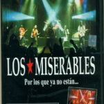 Los Miserables - Por Los Que Ya No Están…