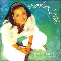 María José Quintanilla – Canta América [2004] Ed. CHI