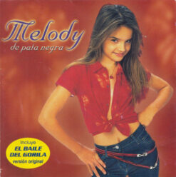 Melody – De Pata Negra [2001] Ed. CHI