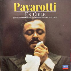 Luciano Pavarotti - Pavarotti en Chile [1989] Ed. CHI