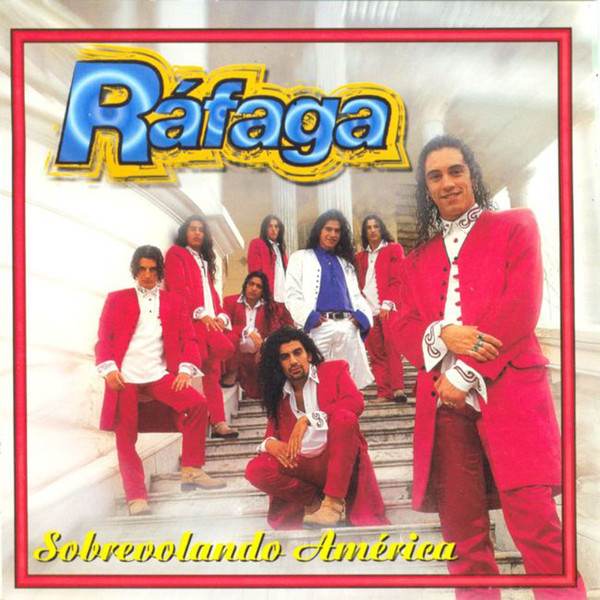 Ráfaga - Sobrevolando América