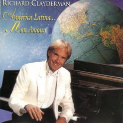 Richard Clayderman – America Latina Mon Amour [1992] Ed. EUR