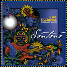 Santana - Soul Sacrifice, El Corazón Manda