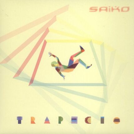 Saiko  – Trapecio [2013] Ed. CHI