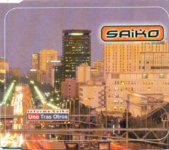 Saiko – Uno Tras Otros [2000] Ed. CHI Single