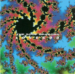 The Soup Dragons – Lovegod [1990] Ed. EUR
