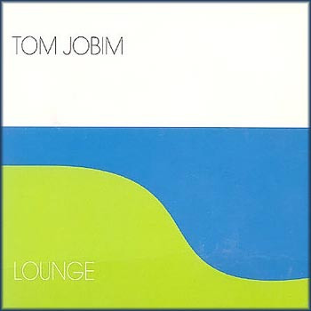 Various - Tom Jobim Lounge