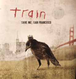 Train – Save Me, San Francisco [2009] Ed. USA