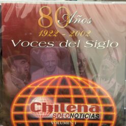 V/A - Voces del Siglo, Radio Chilena [2002] Ed. CHI [NyS]