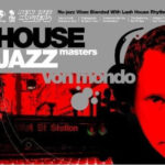 Von Mondo - House Jazz Masters