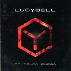 Lucybell – Comiendo Fuego [2006] Ed. MEX