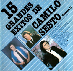 Camilo Sesto – 15 Grandes Exitos De Camilo Sesto (Volumen II) [1996] Ed. MEX