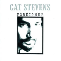 Cat Stevens – Foreigner [1993] Ed. UK