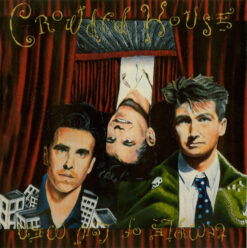 Crowded House – Temple Of Low Men [1988] Ed. EUR
