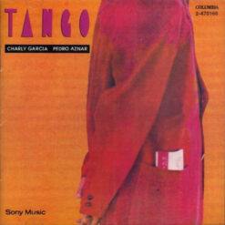 Charly Garcia - Pedro Aznar – Tango [1992] Ed. ARG