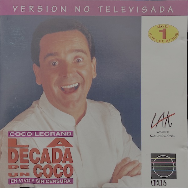 Coco Legrand - La Decada De Un Coco [1994] Ed. CHI