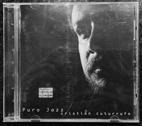 Cristián Cuturrufo – Puro Jazz [2000] Ed. CHI BigSur
