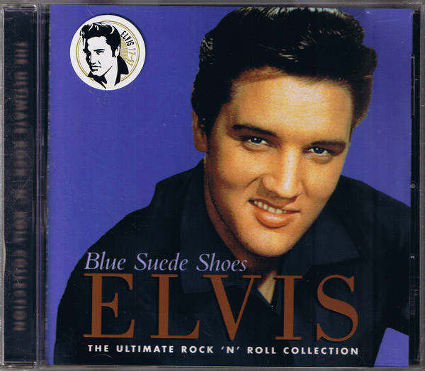 Elvis - Blue Suede Shoes (The Ultimate Rock 'N' Roll Collection)