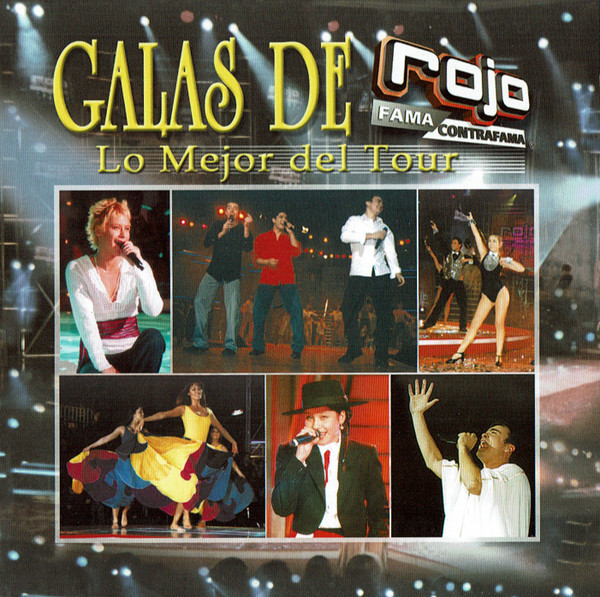 Rojo, Fama/Contrafama – Galas De Rojo - (Lo Mejor Del Tour ) [2003] Ed. CHI