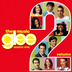 Glee Cast – Glee: The Music, Season One, Volume 2 [2009] Ed. ASI