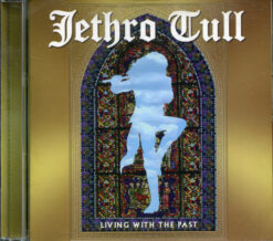 Jethro Tull – Living With The Past [2002] Ed. BRA