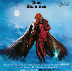 Jim Steinman – Bad For Good [19??] Ed. AUS