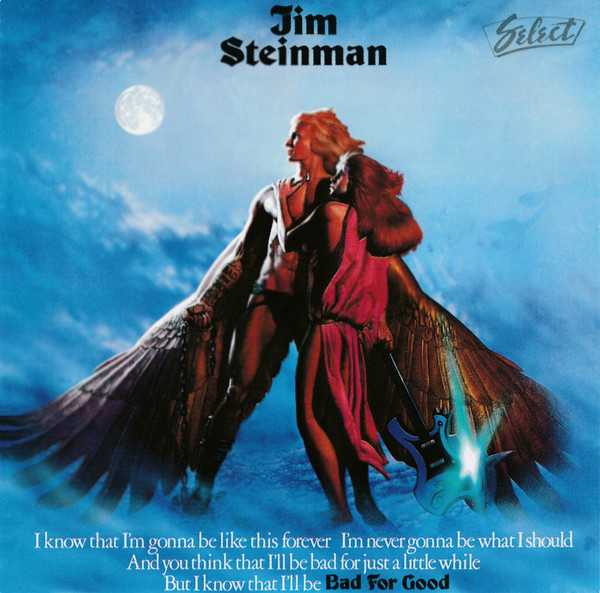 Jim Steinman - Bad For Good [19??]