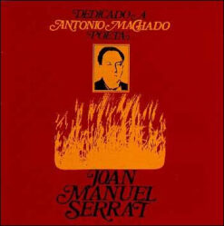 Joan Manuel Serrat – Dedicado A Antonio Machado, Poeta [1995] Ed. USA