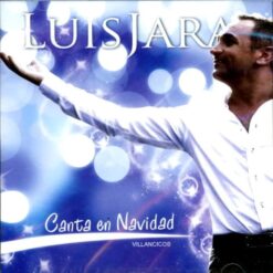 Luis Jara - Canta en Navidad Villancicos [2010] Ed. CHI
