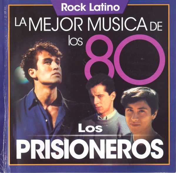 Los Prisioneros – La Mejor Música De Los 80 [2008] Ed. CHI (NYS)