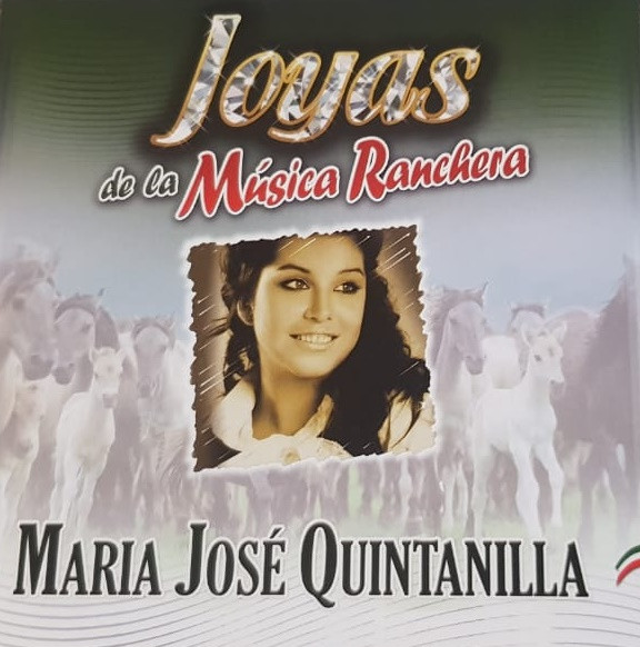 María José Quintanilla - Joyas de la Música Ranchera