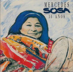 Mercedes Sosa – 30 Años [1993] Ed. USA