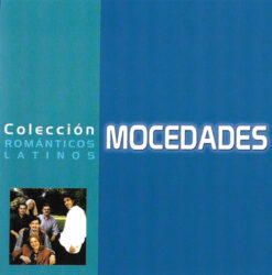 Mocedades – Colección Románticos Latinos [2004] Ed. CHI