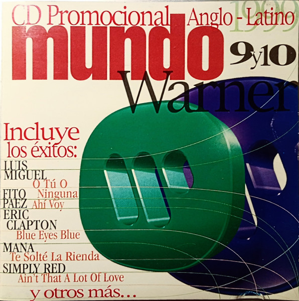V/A - Mundo Warner | CD Promocional Anglo – Latino 9 y 10 · 1999