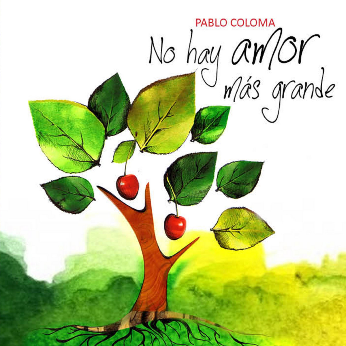 Pablo Coloma - No hay amor más grande