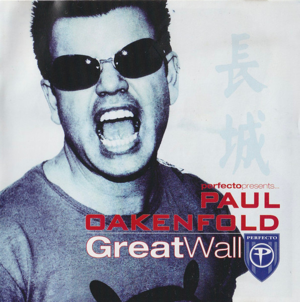 Paul Oakenfold - Perfecto Presents... Great Wall