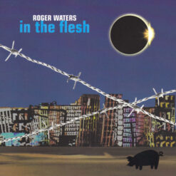 Roger Waters – In The Flesh [2000] Ed. EUR 2CD