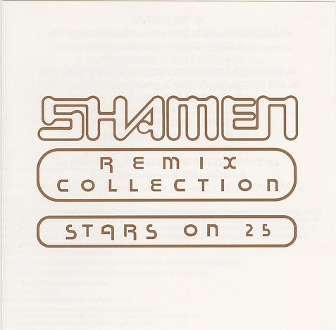Shamen - Remix Collection (Stars On 25)