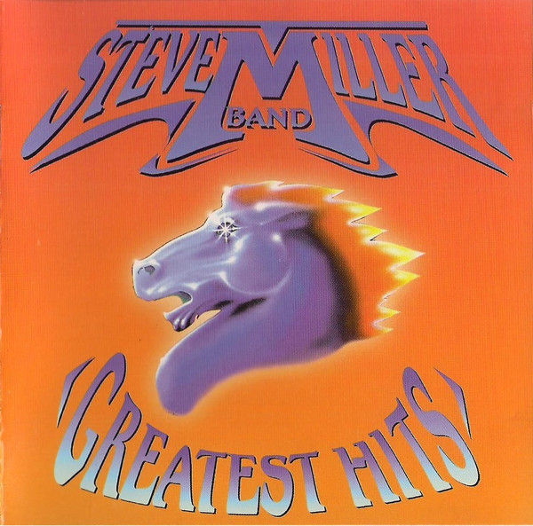 Steve Miller Band - Greatest Hits