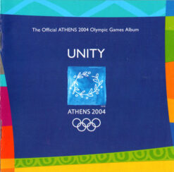 V/A – Unity (The Official Athens 2004 Olympic Games Album) [2004] Ed. EUR (NYS)