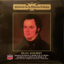 [Vinilo] Franz Schubert, Clifford Curzon, Miembros Del Octeto De Viena – Quinteto Con Piano En La Mayor Op. 114, D. 667, "La Trucha" - Movimiento De Cuarteto En Do Menor, D. 703 [1964] Ed. CHI