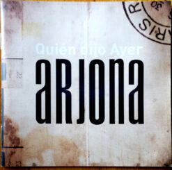 Ricardo Arjona – Quién Dijo Ayer [2007] Ed. ARG