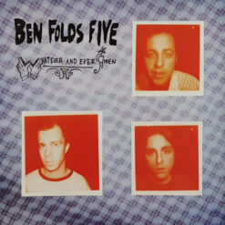Ben Folds Five – Whatever And Ever Amen [1997] Ed. EUR