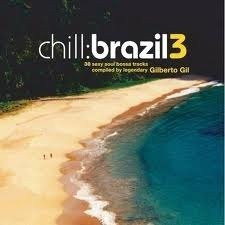 V/A – Chill: Brazil 3 [2004] Ed. ARG 2CD