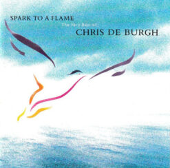 Chris de Burgh – Spark To A Flame (The Very Best Of Chris De Burgh) [1989] Ed. EUR