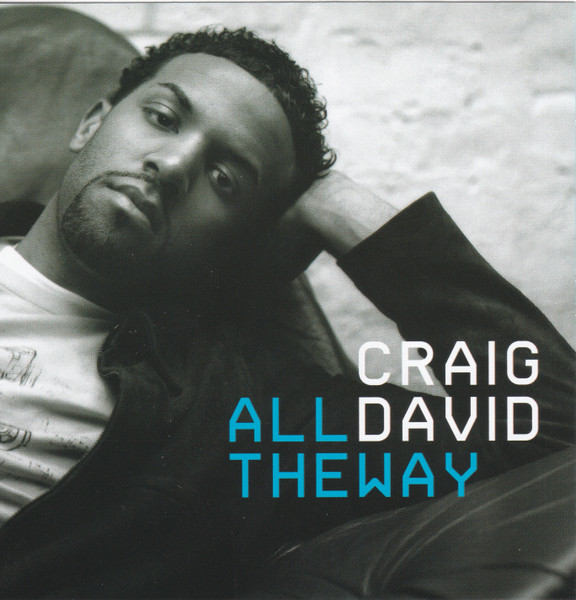 Craig David – All The Way [2005] Ed. EUR