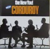 Corduroy - The New You!