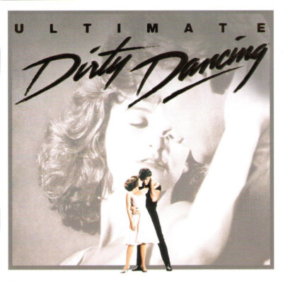 V/A – Ultimate Dirty Dancing [2003] Ed. EUR