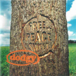 Dodgy – Free Peace Sweet [1996] Ed. EUR